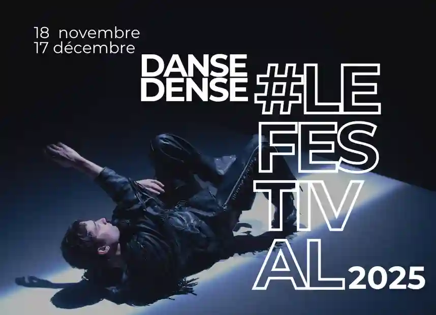 agenda danse novembre 2025 : le festival Danse dense