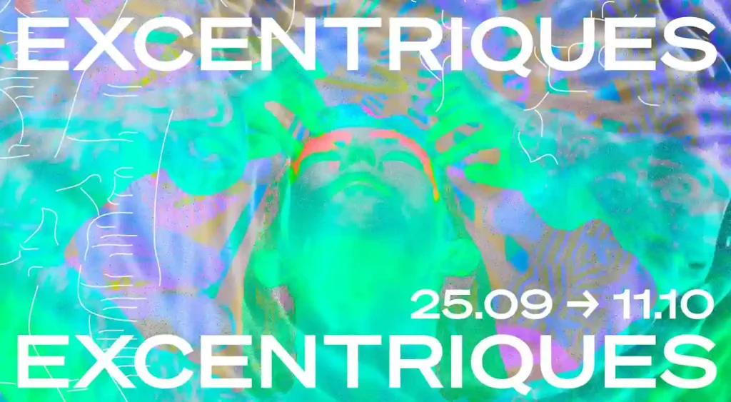 Agenda danse septembre 2025 : Excentriques.